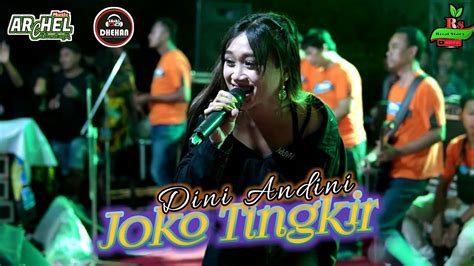 Joko Tingkir Dini Andini Archel Musik Feat Dhehan Audio Pimp Cak Nophie