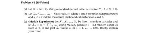 Solved Problem 5 [15 Points] A Let X~ N 1 4 Using A