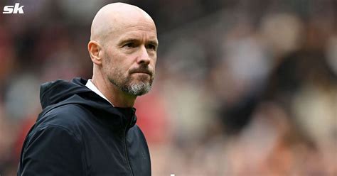 He Has A Lot Of Experience Erik Ten Hag Reveals Reason For Starting