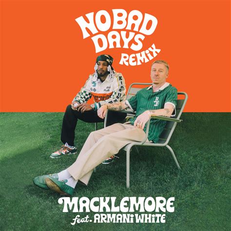 Macklemore Feat Armani White And Jason Collett No Bad Days 2023 256 Kbps File Discogs