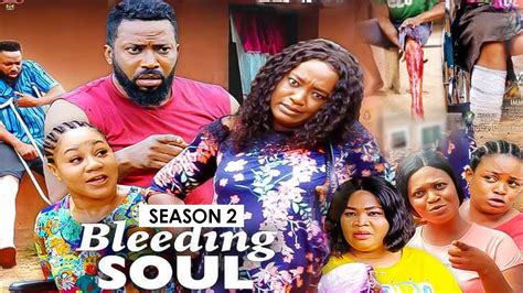 BLEEDING SOUL 2 - 2020 LATEST NIGERIAN NOLLYWOOD MOVIES - YouTube