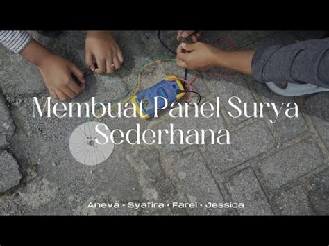 Tugas Fisika Membuat Panel Surya Sederhana X 4 YouTube