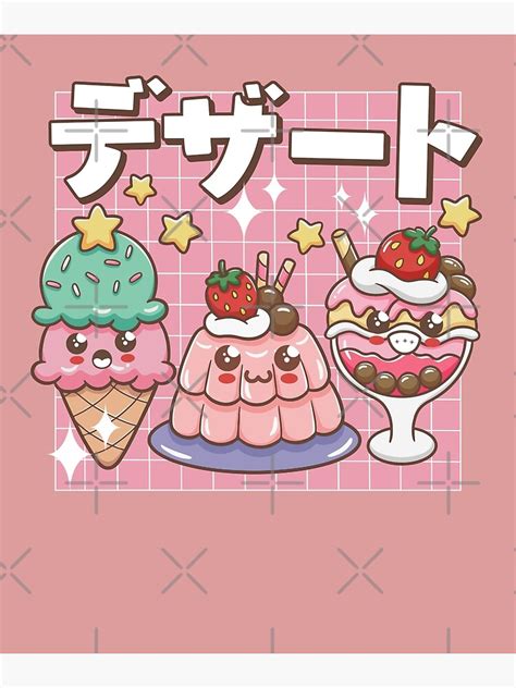 Kawaii Dessert Cute Japanese Food Cartoon Face Poster For Sale By