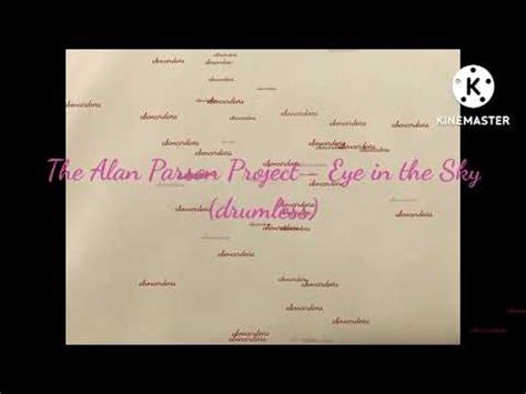 The Alan Parson Project Eye In The Sky Drumless YouTube