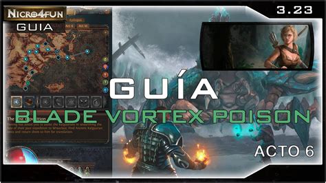 Poe Gu A Ranger Pathfinder Blade Vortex Poison Acto Youtube