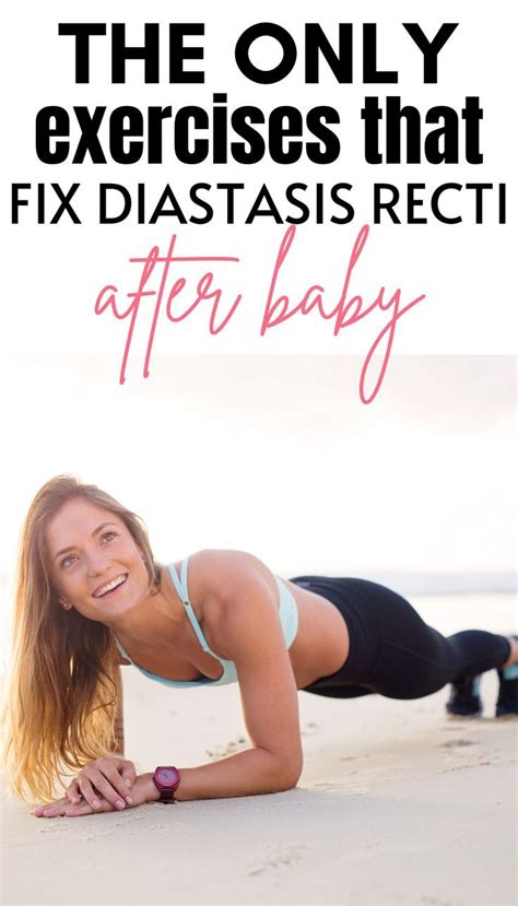 The Best Diastasis Recti Exercises To Repair Mommy Tummy Artofit