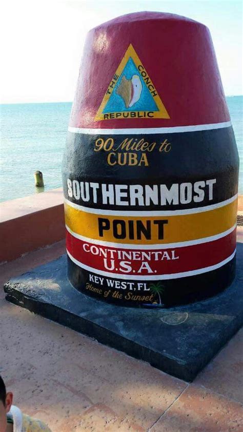 Southernmost Point In The Continental Usa Key West Fl 90 Miles To Cuba Key West Fl Key