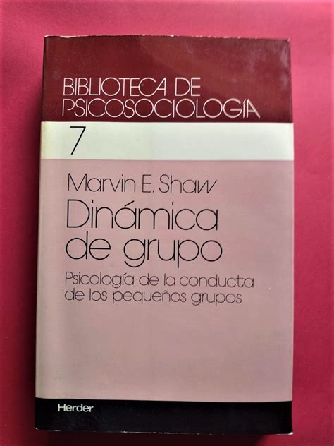 Din Mica De Grupo Psicolog A De La Conducta De Los Peque Os Grupos