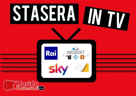 Stasera In Tv 12 Gennaio 2025 Programmi Rai Mediaset Sky