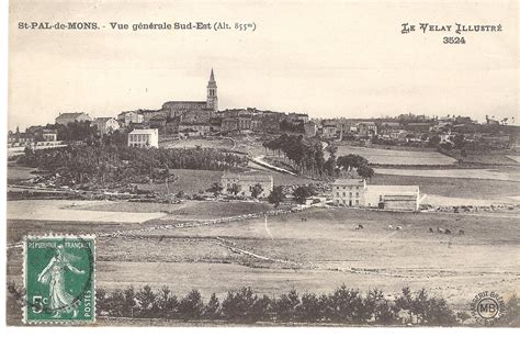 Saint Pal De Mons Carte Postale Ancienne Et Vue D Hier Et Aujourd Hui