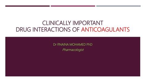 Clinically Important Drug Interactions Of Anticoagulants Ppt