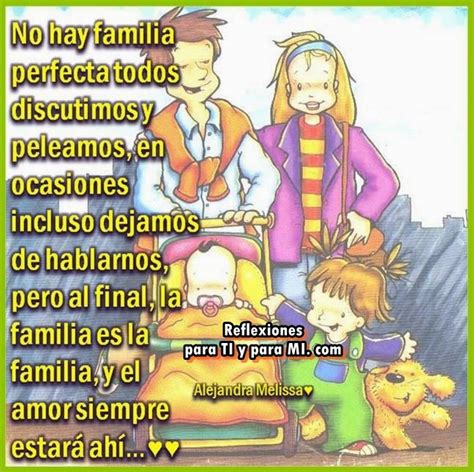 Reflexiones Para Ti Y Para M No Hay Familia Perfecta