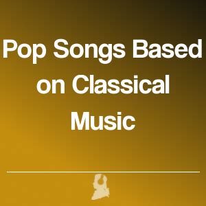 Pop Songs Based on Classical Music - Playlist - Mozaart