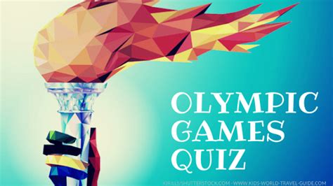 Olympics Quiz | Olympic Games | Quizzes | Olympics for Kids 2022