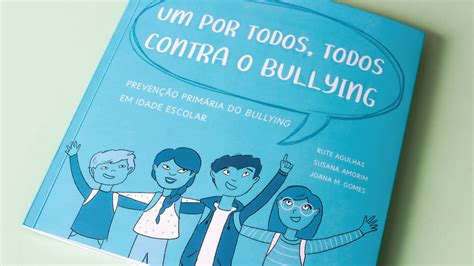 Livro Sobre Bullying - Um por todos, todos contra o bullying · Livro