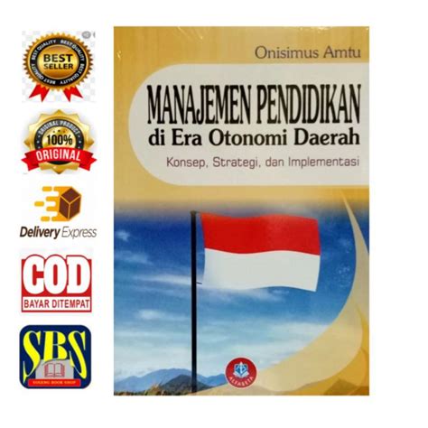 Jual Manajemen Pendidikan Di Era Otonomi Daerah Shopee Indonesia