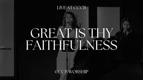 Great Is Thy Faithfulness By Austin Stone Worship Cccb Worship Youtube