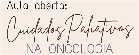 Cuidados Paliativos Na Oncologia