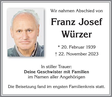 Traueranzeigen Von Franz Josef W Rzer Augsburger Allgemeine Zeitung