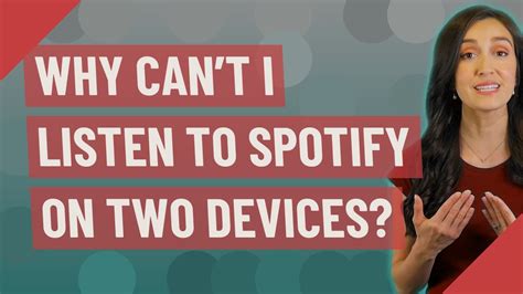 Why Can T I Listen To Spotify On Two Devices Youtube