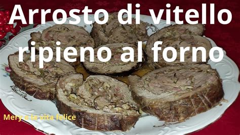 Roll Di Vitello Farcito Al Forno Con Funghi Porcini E Salsiccia Roast