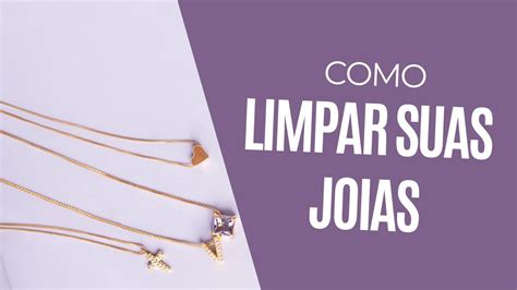 Tutorial Como Limpar Semijoias E Joias Em Prata Baglione Youtube