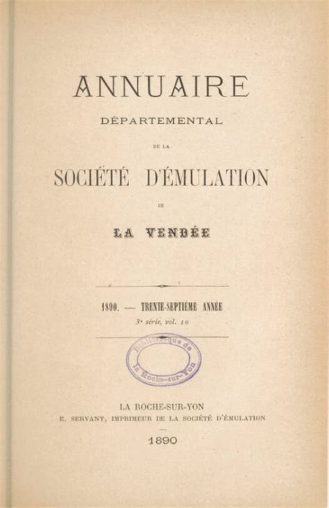 Notre histoire depuis 1854 Société d émulation de la Vendée