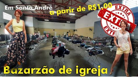 Bazar De Igreja Neste S Bado E Segunda A Partir De R Melindre