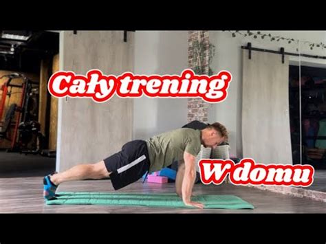 Trening Kalisteniczny W Domu 40 Minut YouTube