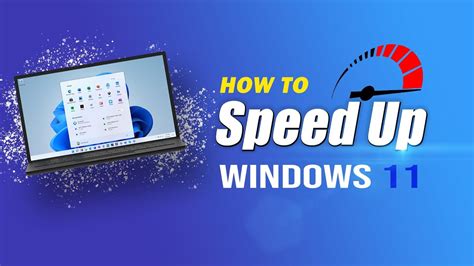 How To Speed Up Windows 11 Windows 11 Speed Up Tips Speed Up Windows