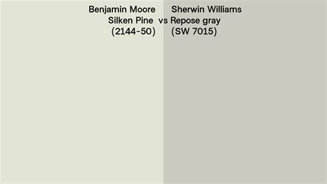 Benjamin Moore Silken Pine 2144 50 Vs Sherwin Williams Repose Gray Sw 7015 Side By Side