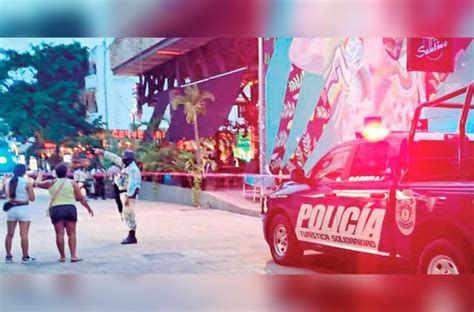 En Playa Del Carmen Se Desata El Terror Tras Una Fuerte Balacera Donde