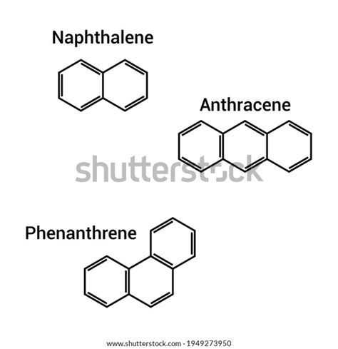 Chemical Structure Naphthalene Anthracene Phenanthrene Stock Vector (Royalty Free) 1949273950 ...