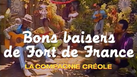 La Compagnie Créole Bons baisers de Fort de France Joyeux Noël