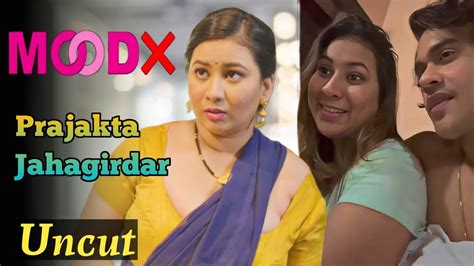 Moodx Upcoming Web Series Prajakta Jahagirdar Uncut Web Series YouTube