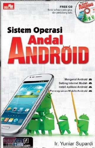 Buku Sistem Operasi Andal Android Toko Buku Online Bukukita