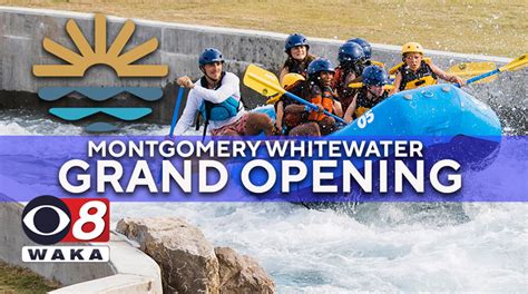 Montgomery Whitewater: Grand Opening Events - WAKA 8