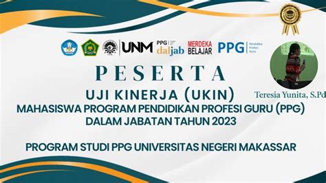 Peserta Ujian Kinerja Ukin Mahasiwa Ppg Daljab Teresia Yunita