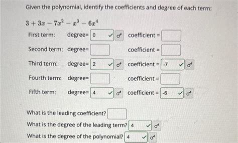 Solved Given The Polynomial Identify The Coefficients And