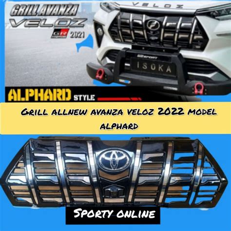 Jual Grill Allnew Avanza Veloz 2022 Model Alphard Black Glossy Shopee