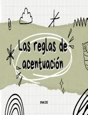 Understanding The Rules Of Accentuation In Spanish Palabras Course Hero