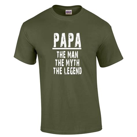 Papa The Man The Myth The Legend T Shirt Fathers Day Grandfather Great