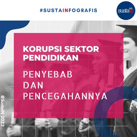 Korupsi Sektor Pendidikan Penyebab Dan Pencegahannya Sustainable