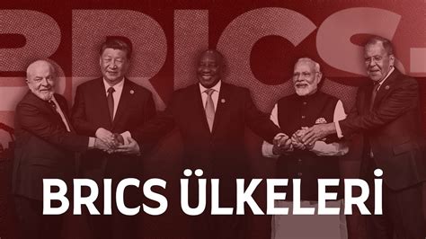 Brics Lkeleri K Resel Ekonominin Yeni G Leri Youtube