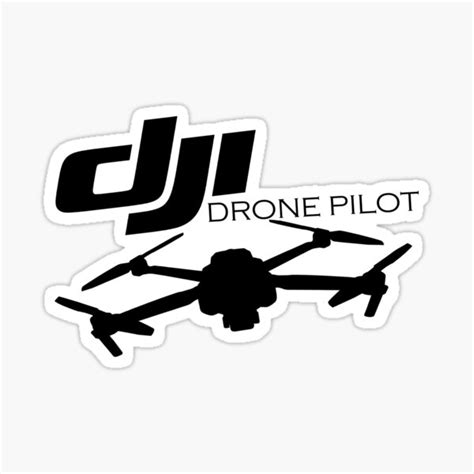 Dji Drone Pilot Essential T Shirt Sticker Black Color Sticker For Sale By Celonarts Redbubble