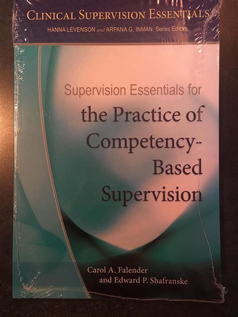 Supervision Essentials For The Practice Of Competency Based Supervision