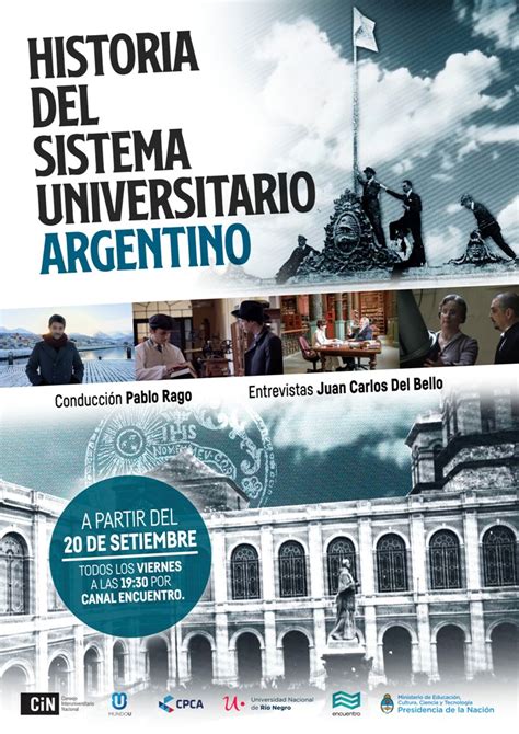 Se Estrena La Serie “historia Del Sistema Universitario Argentino” En