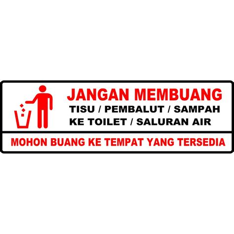 Jual Jangan Membuang Sampah Dalam Saluran Air Toilet Ready Stok Bnyak