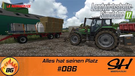 LS17 Sibbershusum 086 Alles Hat Seinen Platz Let S Play HD