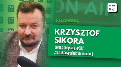 Krzysztof Sikora Prezes Zakładu Gospodarki Komunalnej YouTube